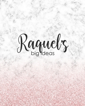 Paperback Raquel's Big Ideas: Personalized Notebook - 8x10 Lined Women's Journal Book