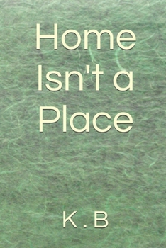 Paperback Home Isn't a Place Book