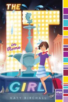The It Girl in Rome - Book #3 of the It Girl