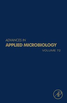 Hardcover Advances in Applied Microbiology: Volume 72 Book