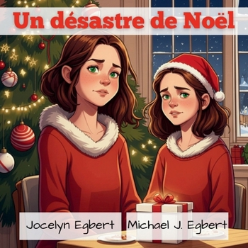 Un désastre de Noël (French Edition)