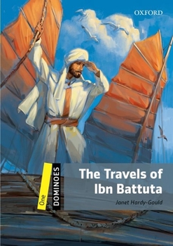 Paperback Dominoes: Level 1: 400-Word Vocabularythe Travels of Ibn Battuta Book