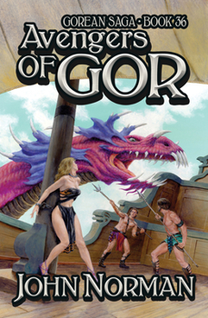 Avengers of Gor - Book #36 of the Gor