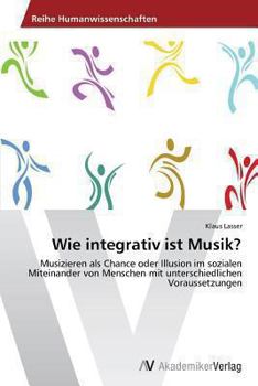 Paperback Wie integrativ ist Musik? [German] Book