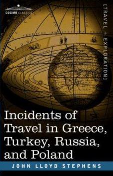 Paperback Incidents of Travel in Greece, Turkey, Russia, and Poland Book