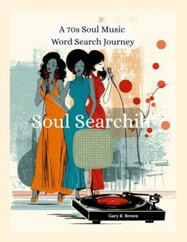 Paperback Soul Searchin': A 70s Soul Music Word Search Journey Book