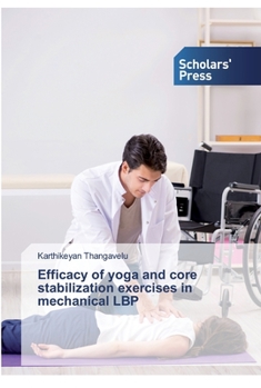 Paperback Efficacy of yoga and core stabilization exercises in mechanical LBP Book