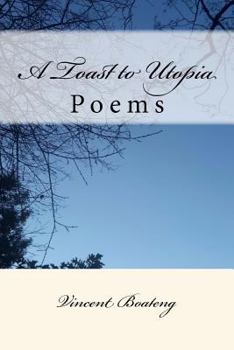 Paperback A Toast to Utopia: Poems Book