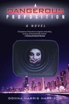 Paperback A Dangerous Proposition Book