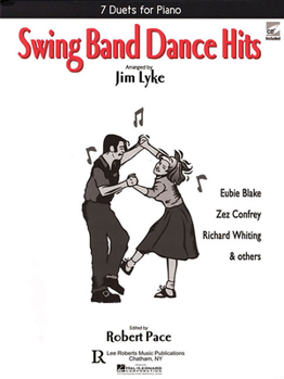 Swing Band Dance Hits: 7 Duets for Piano [With CD (Audio)]