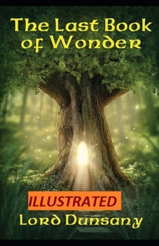 Paperback The Book of Wonder Illustrated Book