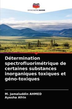 Paperback Détermination spectrofluorimétrique de certaines substances inorganiques toxiques et géno-toxiques [French] Book