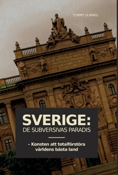 Hardcover Sverige: De subversivas paradis [Swedish] Book