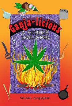 Spiral-bound Ganja-licious: A Higher Level of Food Book