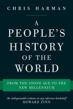 Paperback A People's History of the World: From the Stone Age to the New Millennium Book