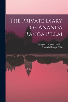 Paperback The Private Diary of Ananda Ranga Pillai Book