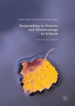 Hardcover Responding to Poverty and Disadvantage in Schools: A Reader for Teachers Book