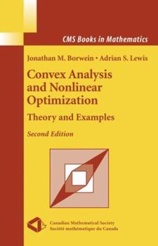 Paperback Convex Analysis and Nonlinear Optimization: Theory and Examples Book