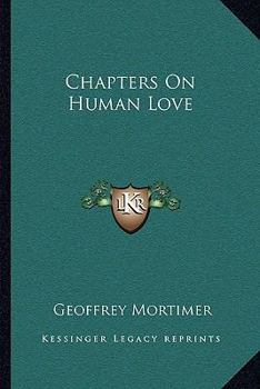 Paperback Chapters On Human Love Book