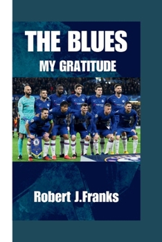 Paperback The Blues my gratitude Book