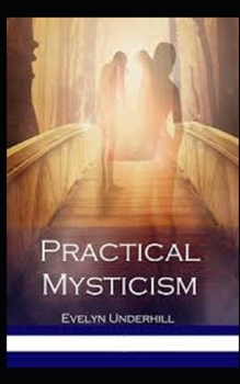 Practical Mysticism Illustrated