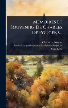 Hardcover MÃ(c)moires Et Souvenirs De Charles De Pougens... [French] Book