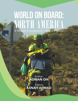 Paperback World on Board: North America: 4 Wheels 4 Continents 1 Board 1 World Book