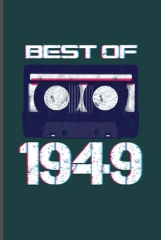 Best of 1949: Cool Animated Hearthbeat Design Personalized Birthday Gift For Men & Women Born in 1949 Blank Journal (6"x9") Lined Notebook to write in