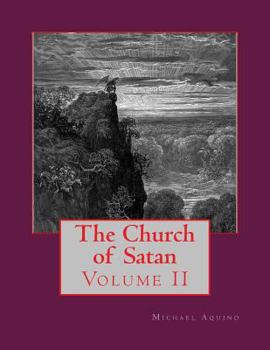 Paperback The Church of Satan II: Volume II - Appendices Book