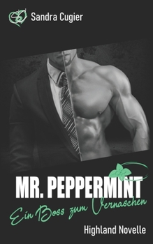 Paperback Mr. Peppermint: Ein Boss zum Vernaschen [German] Book