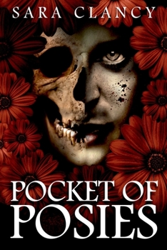 Pocket of Posies - Book #2 of the Plague