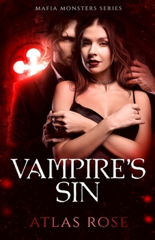 Vampire's Sin - Book #2 of the Vampire Mafia Monsters