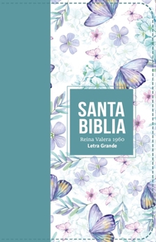 Leather Bound Biblia Rvr 1960 Letra Grande Tamaño Manual Símil Piel Turquesa Claro(bible Rvr 1960 Large Print Handsize Leatherlike Butterfly Light Turquoise (Spanis [Spanish] Book