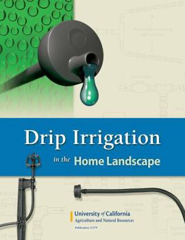 Paperback Drip Irrigation in the Home Landscape Book