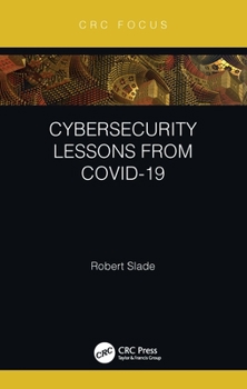 Hardcover Cybersecurity Lessons from Covid-19 Book