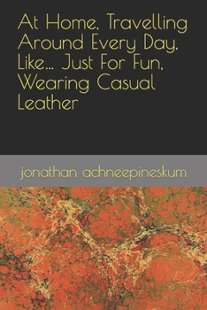 Paperback At Home, Travelling Around Every Day, Like... Just For Fun, Wearing Casual Leather Book
