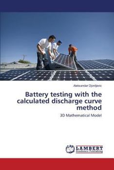 Paperback Battery testing with the calculated discharge curve method Book