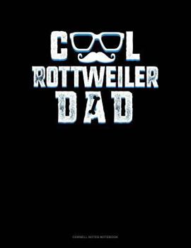 Paperback Cool Rottweiler Dad: Cornell Notes Notebook Book