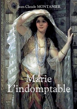 Paperback Marie - L'indomptable [French] Book