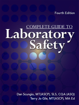 Paperback Complete Guide to Laboratory Safety, Fourth Edition Book