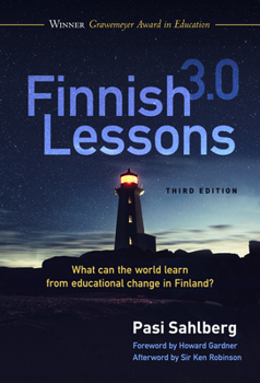 Paperback Finnish Lessons 3.0: What Can the World Learn from Educational Change in Finland? Book