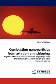 Paperback Combustion Nanoparticles from Aviation and Shipping Book