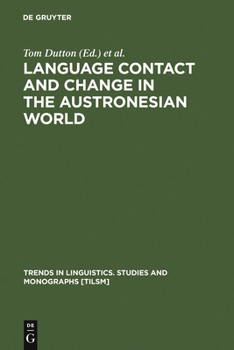 Hardcover Language Contact and Change in the Austronesian World Book