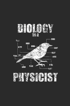 Paperback Biology Physicist: Dotted Bullet Notebook (6" x 9" - 120 pages) Simple Physics Notebook for Daily Journal, Diary, and Gift Book