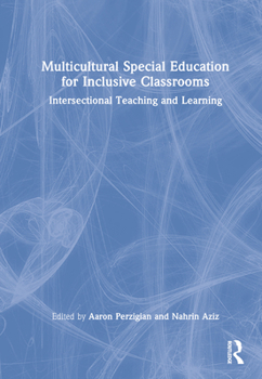Hardcover Multicultural Special Education for Inclusive Classrooms: Intersectional Teaching and Learning Book