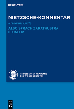 Hardcover Kommentar Zu Nietzsches Also Sprach Zarathustra III Und IV [German] Book
