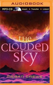 The Clouded Sky - Book #2 of the Earth & Sky