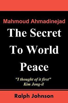 Paperback The Secret To World Peace Book