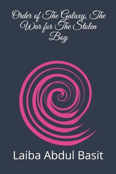 Paperback Order of The Galaxy, The War for The Stolen Boy Book