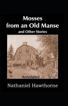Paperback Mosses From an Old Manse Annotated Book